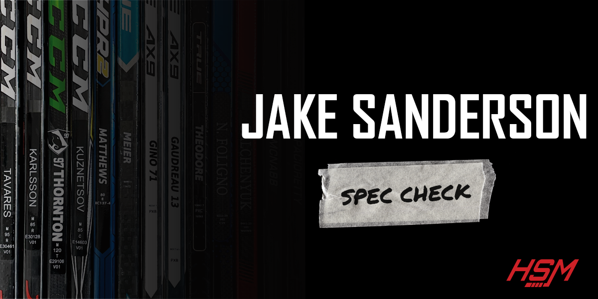 Jake Sanderson Stick Spec Check