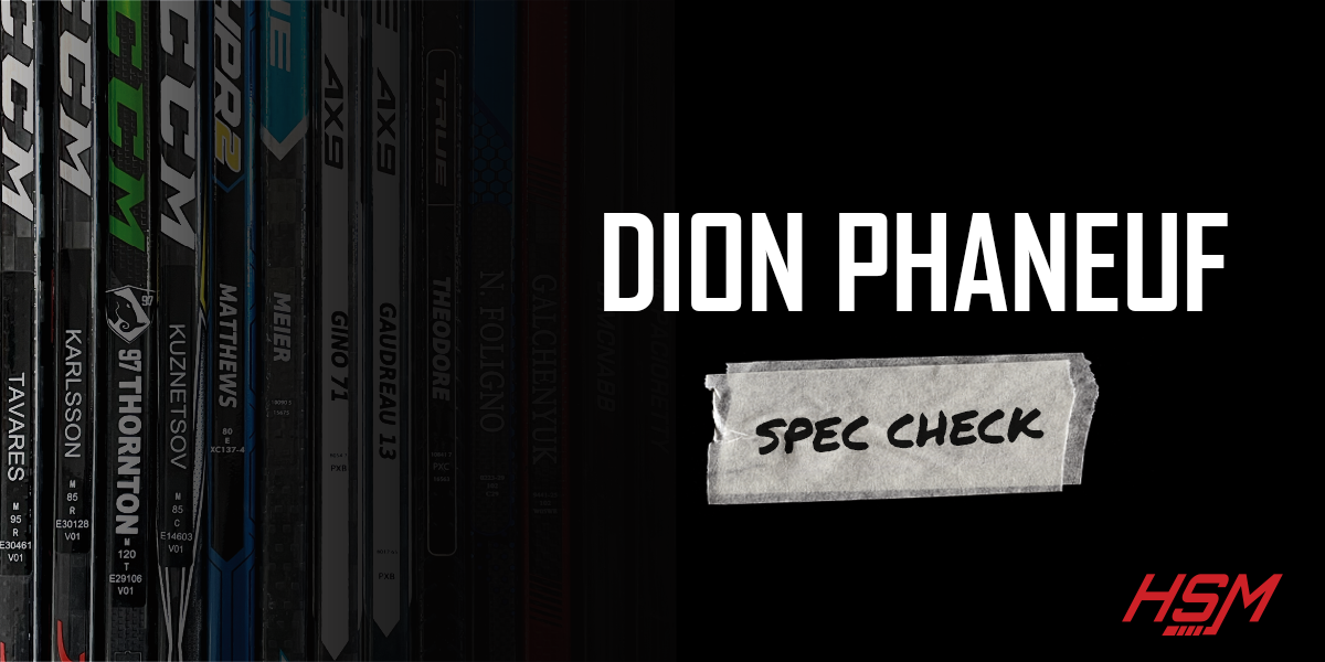 Dion Phaneuf Stick Spec Check