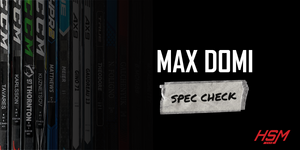 Max Domi Stick Spec Check