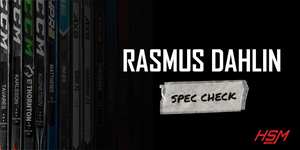 Rasmus Dahlin Stick Spec Check