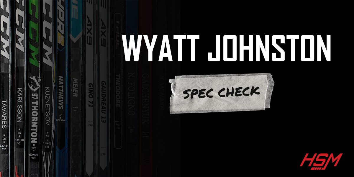 Wyatt Johnston Stick Spec Check